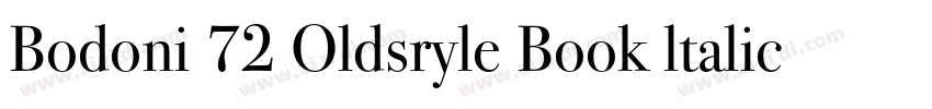 Bodoni 72 Oldsryle Book ltalic字体转换
